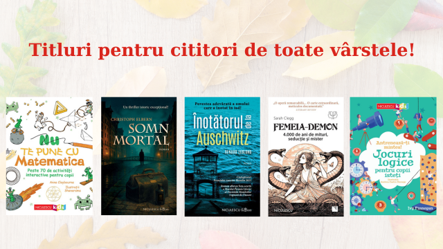 titluri pentru cititori de toate vârstele Editura NICULESCU titluri pentru cititori de toate vârstele Editura NICULESCU